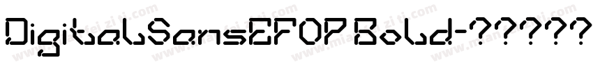 DigitalSansEFOP Bold字体转换